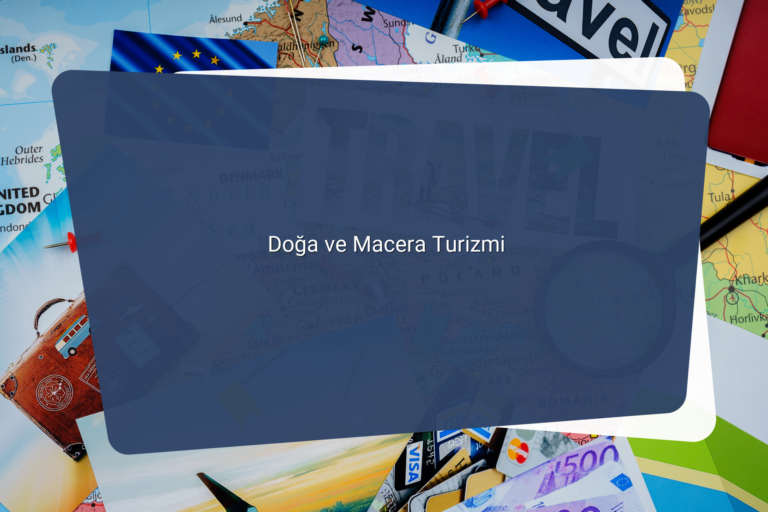 Doga ve Macera Turizmi