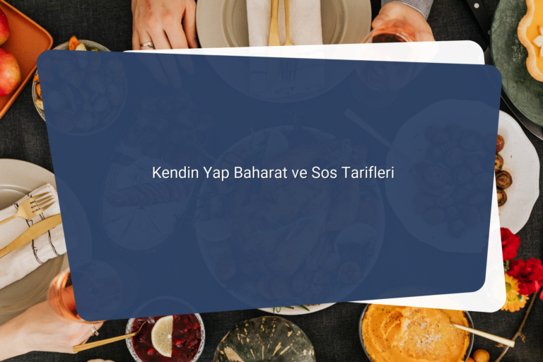 Kendin Yap Baharat ve Sos Tarifleri