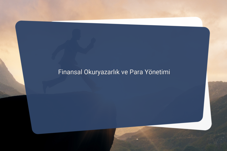 Finansal Okuryazarlik ve Para Yonetimi
